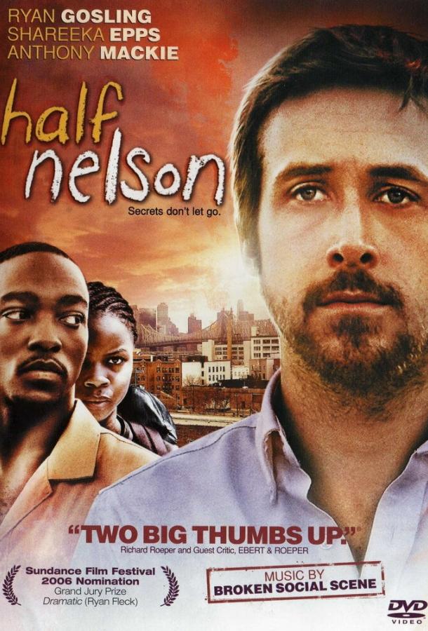 Фильм Полу-Нельсон (2006) смотреть онлайн бесплатно в HD